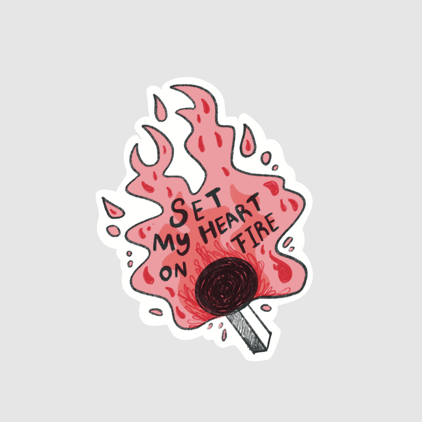 Match - set my heart on fire sticker
