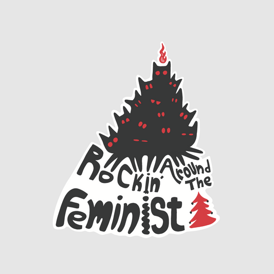 Christmas tree - rocking around the feminist sticker