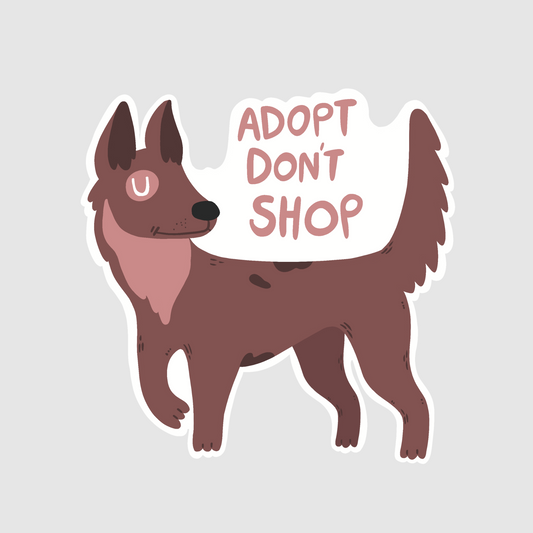 Adopt don't shop - vegan dog sticker