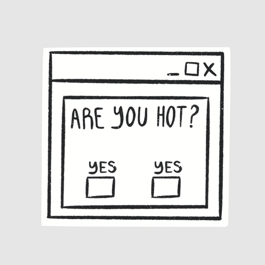 Are you hot? - pc window design sticker