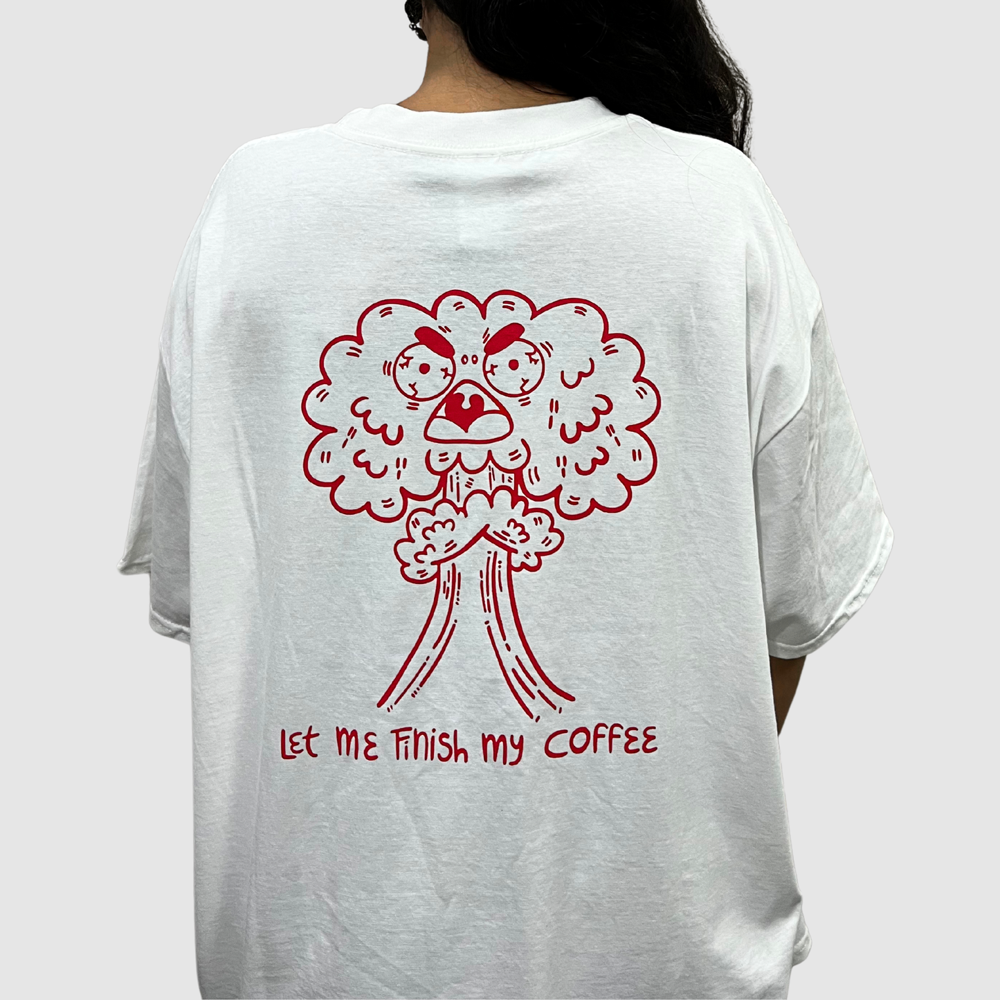 Let me finish my coffee - responsibilities t-shirt