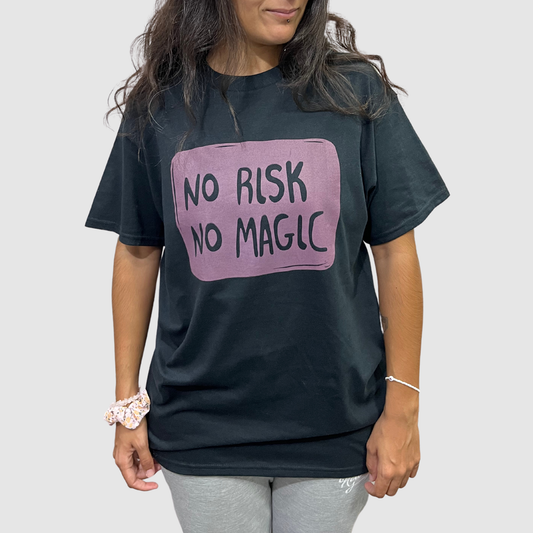 No risk no magic quote t-shirt