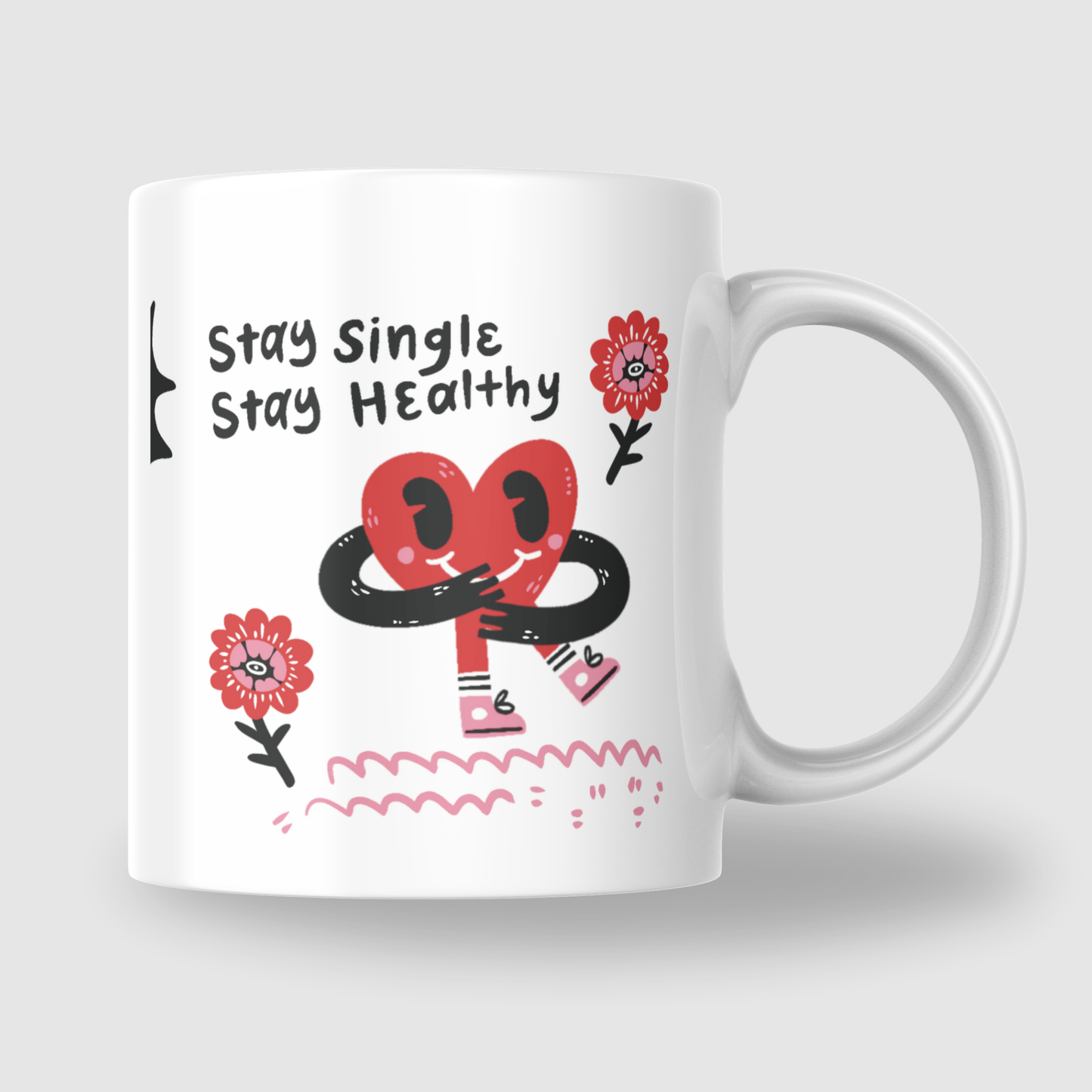 Valentine's Day For Singles - Who Needs Valentine When You Have Pizza Mug