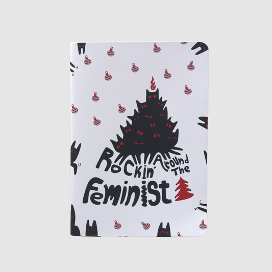 Christmas tree - rocking around the feminist tree notebook
